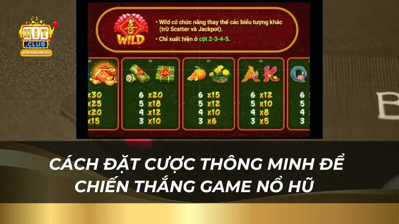 Cách đặt cược thông minh để chiến thắng game nổ hũ 