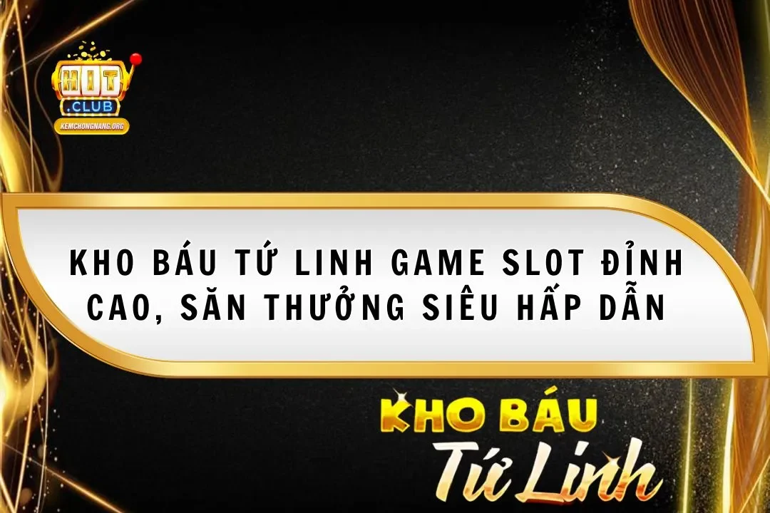 Kho Báu Tứ Linh